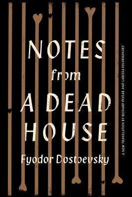 Notes From A Dead House - Thryft