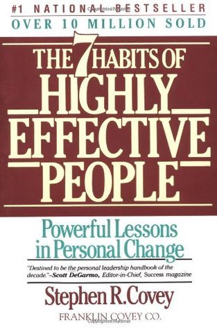 The Seven Habits of Highly Effective People : Restoring the Character Ethic