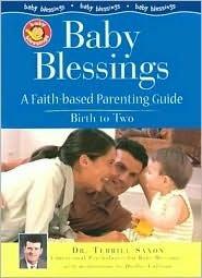 Baby Blessings : A Faith-Based Guide for Parents - Thryft