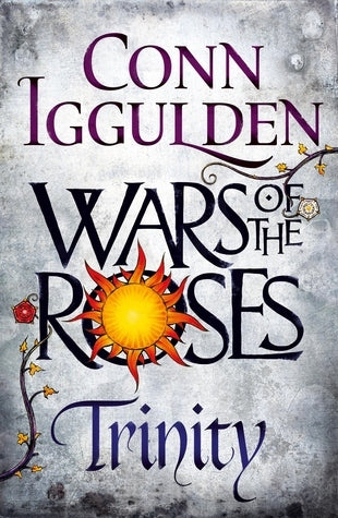 Wars Of The Roses - Trinity. Book Two