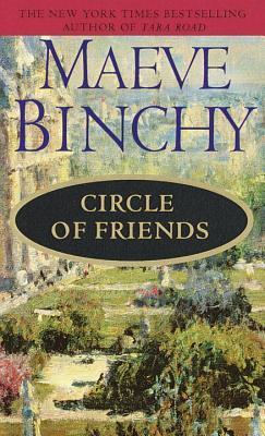 Circle of Friends : A Novel