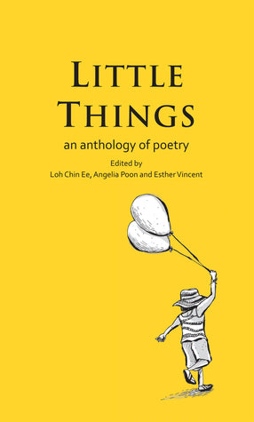 Little Things: An Anthology of Poetry