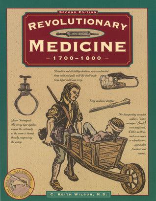 Revolutionary Medicine, Second Edition - Thryft