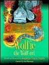 Wolfie The Wolf-Eel - The Adventures Of An Undersea Creature