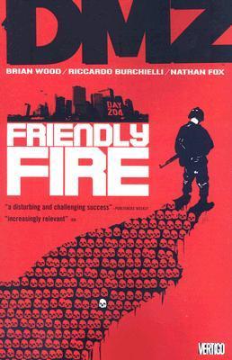 Friendly Fire - DMZ