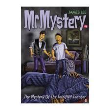 Mr Mystery Vol 16: Mystery of Terrified Teacher