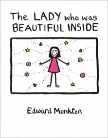 The Lady Who Was Beautiful Inside