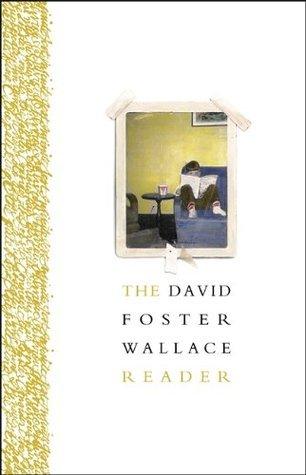 The David Foster Wallace Reader - Thryft