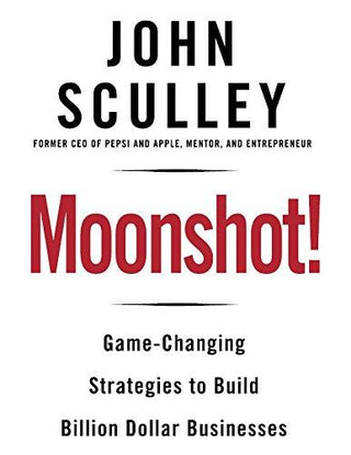 Moonshot! : Game-Changing Strategies to Build Billion-Dollar Businesses - Thryft