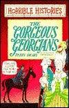 Horrible Histories: Gorgeous Georgians - Thryft