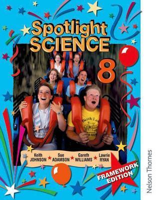 Spotlight Science 8: Framework Edition