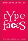 Encyclopedia Of Typefaces - Thryft