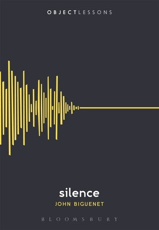 Silence - Object Lessons