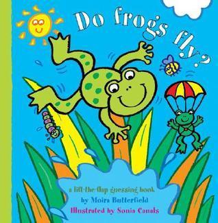 Do Frogs Fly? - A Lift-The-Flap Guessing Book - Thryft