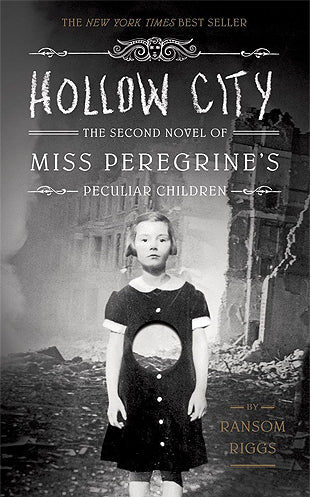 Hollow City : The Second Novel of Miss Peregrine's Peculiar Children