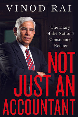 Not Just an Accountant : The Diary of the Nation's Conscience Keeper