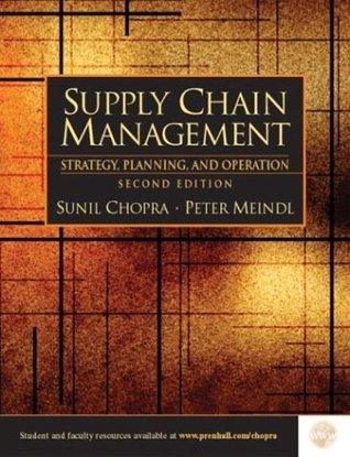 Supply Chain Management: Strategy, Planning, and Operations, Second Edition - Thryft