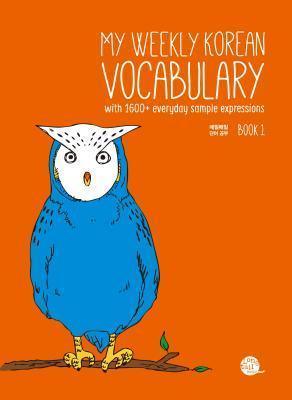 My Weekly Korean Vocabulary Book 1 - With 1600+ Everyday Sample Expressions - Thryft