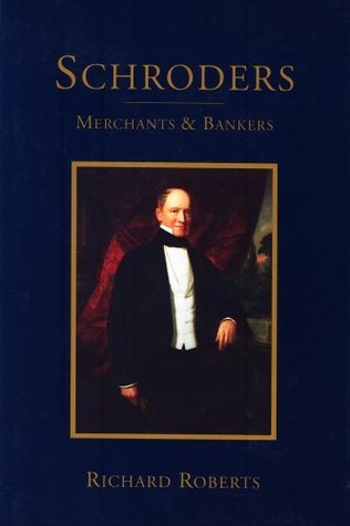 Schroders : Merchants & Bankers