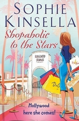 Shopaholic to the Stars : (Shopaholic Book 7)