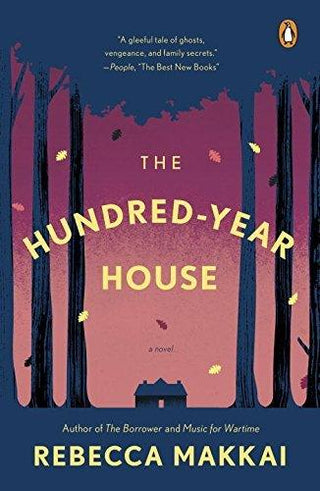The Hundred-Year House : A Novel - Thryft