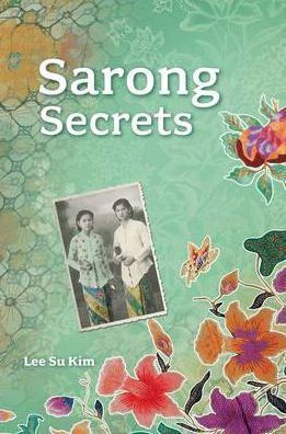 Sarong Secrets of Love, Loss and Longing