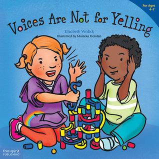 Voices are Not for Yelling - Thryft