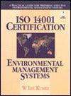 ISO 14001 Certification - Environmental Management Systems : A Practical Guide for Preparing Effective Environmental Management Systems - Thryft