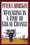 Managing in a Time of Great Change - Thryft