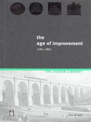 The Age of Improvement, 1783-1867 - Thryft