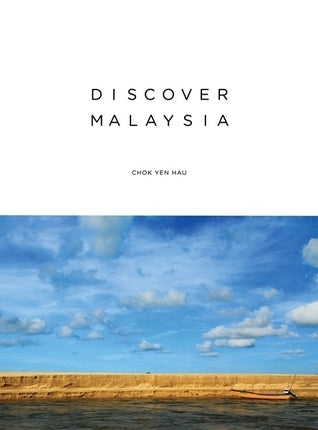 Discover Malaysia