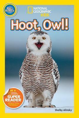 Nat Geo Readers Hoot, Owl! Pre-reader - Thryft