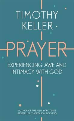 Prayer: Awe and Intimacy with God