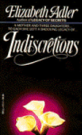 Indiscretions : A Novel