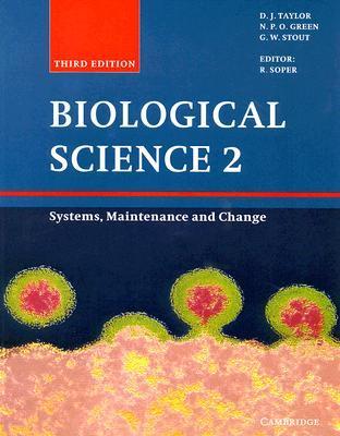 Biological Science 2 : Systems, Maintenance and Change