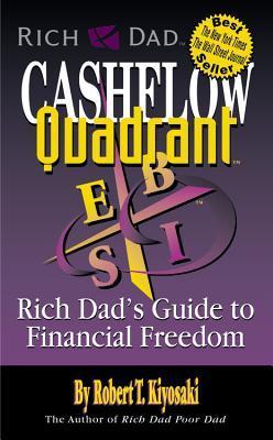 Rich Dad's Cashflow Quadrant: Rich Dad's Guide to Financial Freedom