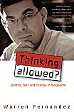 Thinking Allowed?: Politics, Fear and Change in Singapore