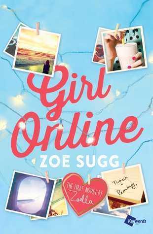 Girl Online, 1 : The First Novel by Zoella - Thryft