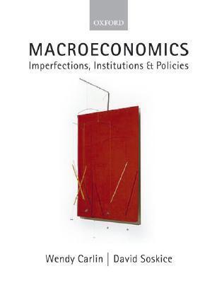 Macroeconomics : Imperfections, Institutions, and Policies - Thryft