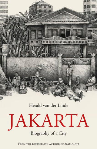 Jakarta: Biography of a City