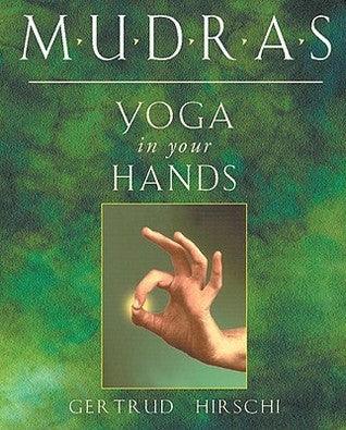 Mudras : Yogas in Your Hands - Thryft