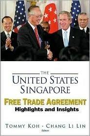 United States-singapore Free Trade Agreement, The: Highlights And Insights - Thryft
