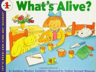 What's Alive? - Let's-Read-and-Find-Out Science, Stage 1