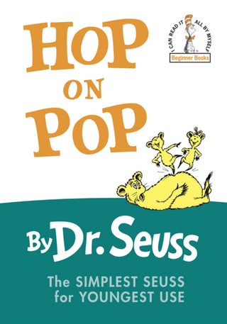 Hop on Pop The Simplest Seuss for Youngest Use - Beginner Books