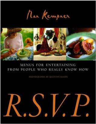 R. S. V. P. - Menus for Entertaining from People Who Really Know How - Thryft