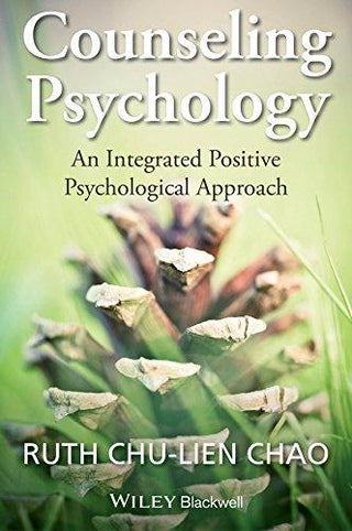 Counseling Psychology : An Integrated Positive Psychological Approach - Thryft