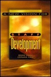 A New Vision for Staff Development
