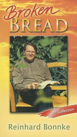 Broken Bread: 3rd Collection