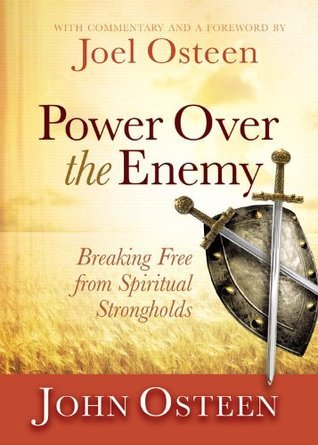 Power Over the Enemy: Breaking Free from Spiritual Strongholds