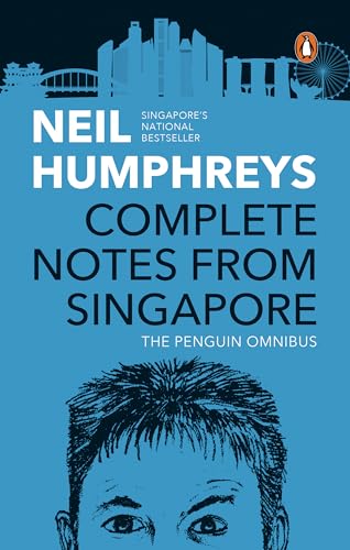 Complete Notes From Singapore: The Penguin Omnibus